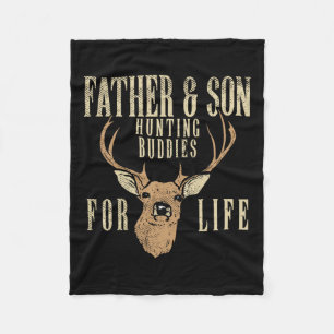 Father Son Hunting Buddies Matching Hunter Dad Men Fleece Blanket