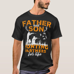 Father Son Hunting Partners For Life Dad Family Ma T-Shirt