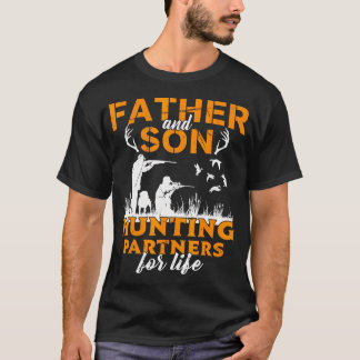 Father Son Hunting Partners For Life Dad Family Ma T-Shirt