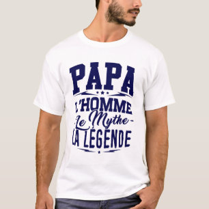 Father T-shirt - Dad, Man, Myth, Legend