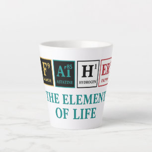 FATHER – The Element of Life   Periodic Table Latte Mug