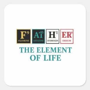 FATHER – The Element of Life   Periodic Table Square Sticker
