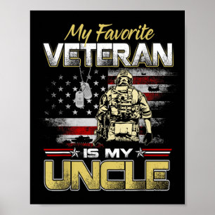 Father veterans day favorite veteran is uncle flag poster