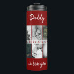 Father with Kids and Family Dad Photo Collage Thermal Tumbler<br><div class="desc">Father with Kids and Family Dad Photo Collage Thermal Tumbler. Collage of 6 photos, father`s name with a sweet message in a trendy script and names of children that overlay the photos. Add your 6 favourite family photos. Sweet keepsake and a gift for birthday, Father`s Day or Christmas for a...</div>