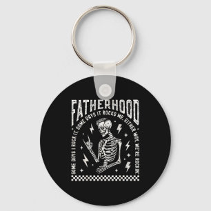 Fatherhood Some Days I Rock It Skeleton Dad Tour F Keychain