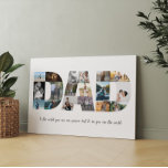Father's Day 18 Photos Collage Gift for Dad Canvas Print<br><div class="desc">This is a photo collage that spells out the word DAD along with a custom message. It fits 18 pictures in total. This is the perfect gift for dad for father’s day,  his birthday or Christmas.</div>