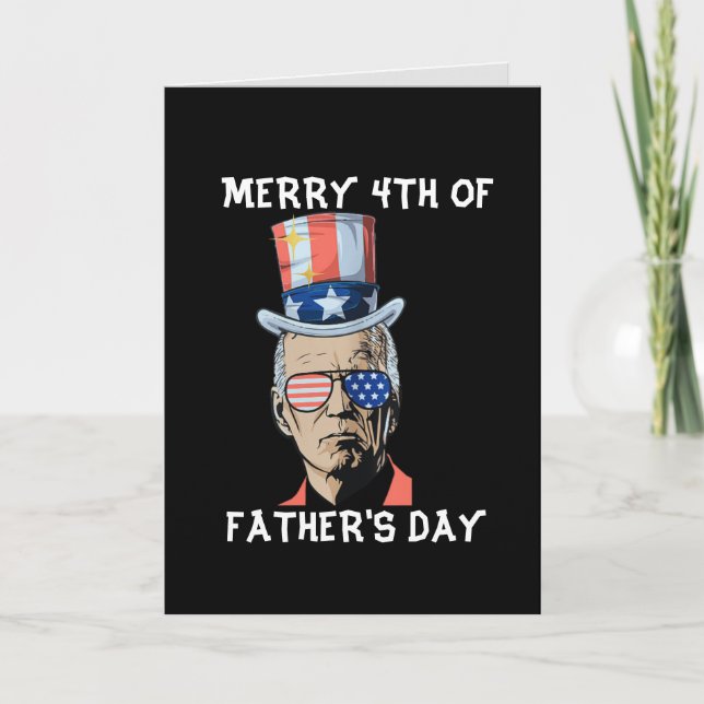 Fathers Day 4th Of July Funny Joe Biden Holiday Card (Front)