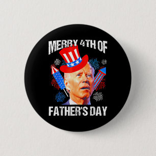 Fathers Day 4th Of July Funny Joe Biden Memorial D 2 Inch Round Button