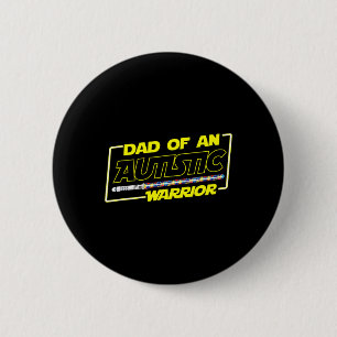 Father's Day Autism Warrior Awareness Dad For Men 2 Inch Round Button
