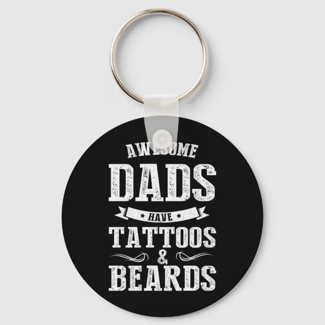 Father's Day Awesome Dads Have Tattoos Keychain (Front)