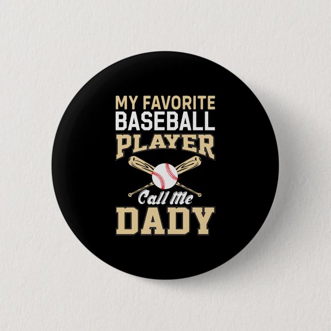 Father's Day Baseball Player Call Me Dad 2 Inch Round Button (Front)