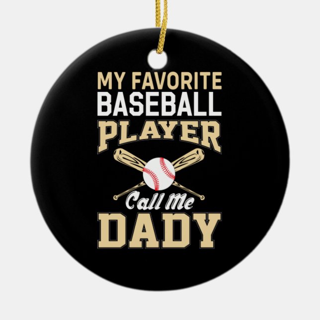 Father's Day Baseball Player Call Me Dad Ceramic Ornament (Front)