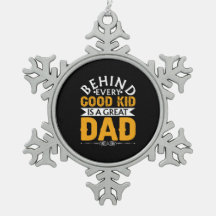 Father's Day Behind Good Kid Is A Great Dad