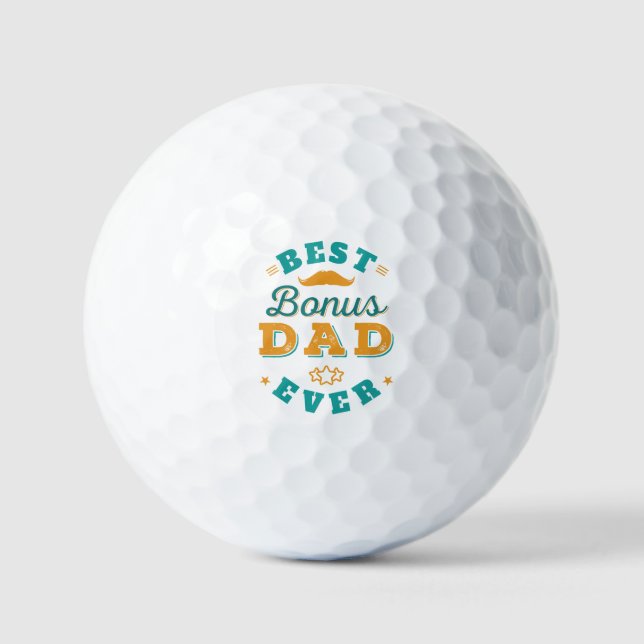 Fathers Day Best Bonus Golfing Birthday Dad Ever Golf Balls (Front)