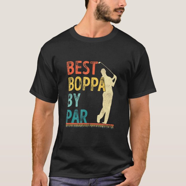 Fathers Day Best Boppa By Par Golf For Dad Grandpa T-Shirt (Front)