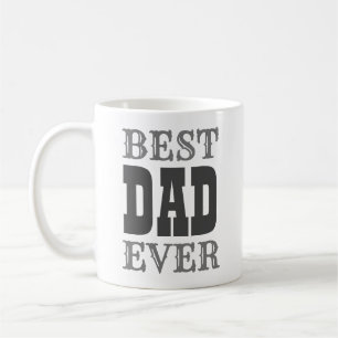 Father's Day Best Dad Ever Grey Typography Coffee Mug