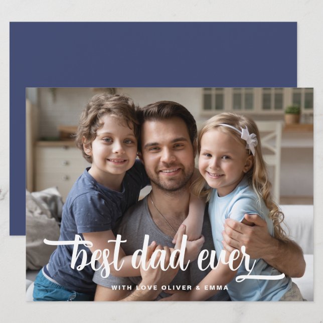 Father's Day Best Dad Ever Script Photo Card (Front/Back)