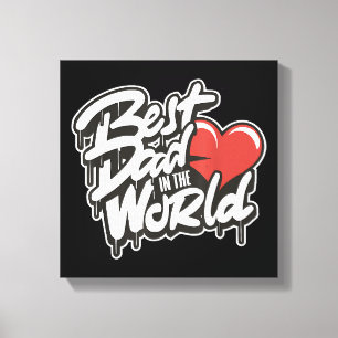 Father's Day Best Dad In The World Canvas Print