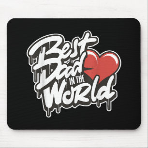 Father's Day Best Dad In The World Mouse Pad