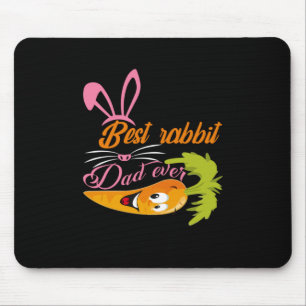 Father's Day Best Rabbit Dad Ever Mouse Pad