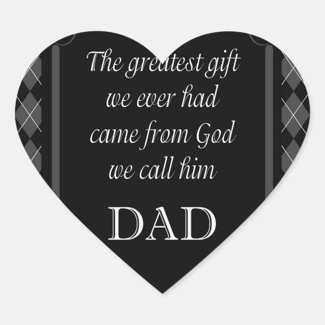 Father's Day - Birthday "Greatest Gift We" Heart Sticker (Front)