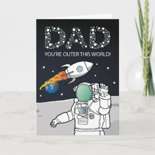 FATHERS DAY CARD   DAD OUTER SPACE