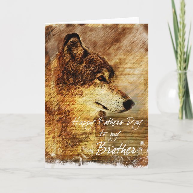 Father's Day Card for Brother with Timber Wolf Art (Front)