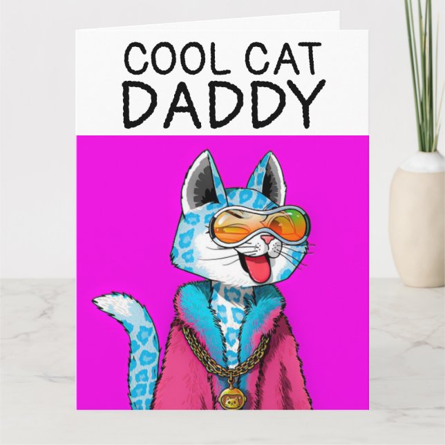 FATHER'S DAY CAT COOL BIG GREETING CARD (Front)