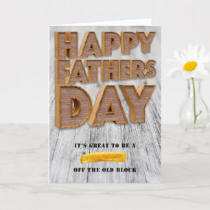 Fathers Day Chip Off The Old Block Card