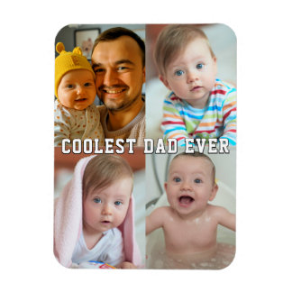 Fathers Day Coolest Dad Ever Baby Photo Collage Magnet