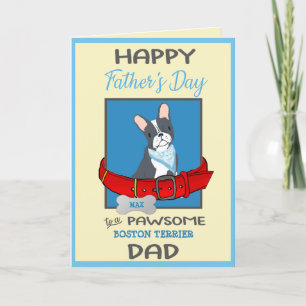 Fathers Day Custom Card from Your Boston Terrier