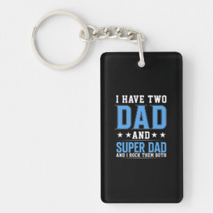 Father's Day Dad And Super Dad I Rock Them Keychain