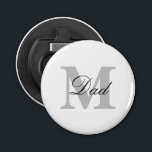 Father's Day Dad Monogram Initials Custom Gifts Bottle Opener<br><div class="desc">Designed with custom text template for monogrammed initial for dad,  this makes a wonderful gift for father's day!</div>