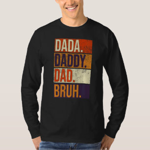Father's Day Dada Daddy Dad Bruh Number 1 Dad T-Shirt