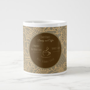 Fathers Day, Daddy and Coffee,Best Daddy Ever Gian Large Coffee Mug