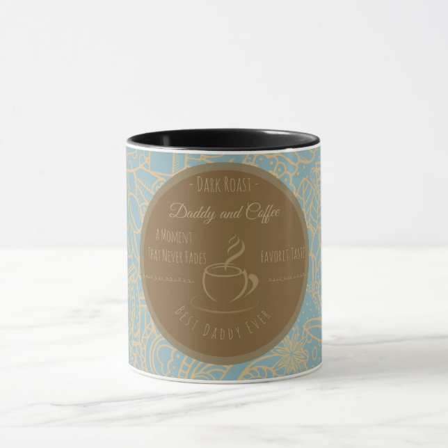 Fathers Day, Daddy and Coffee,Best Daddy Ever Mug (Center)