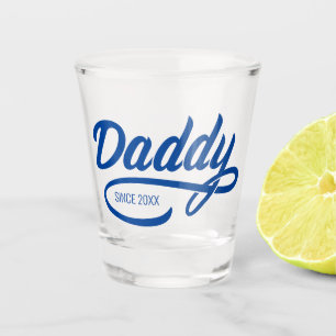Father's Day - Daddy Since… Shot Glass