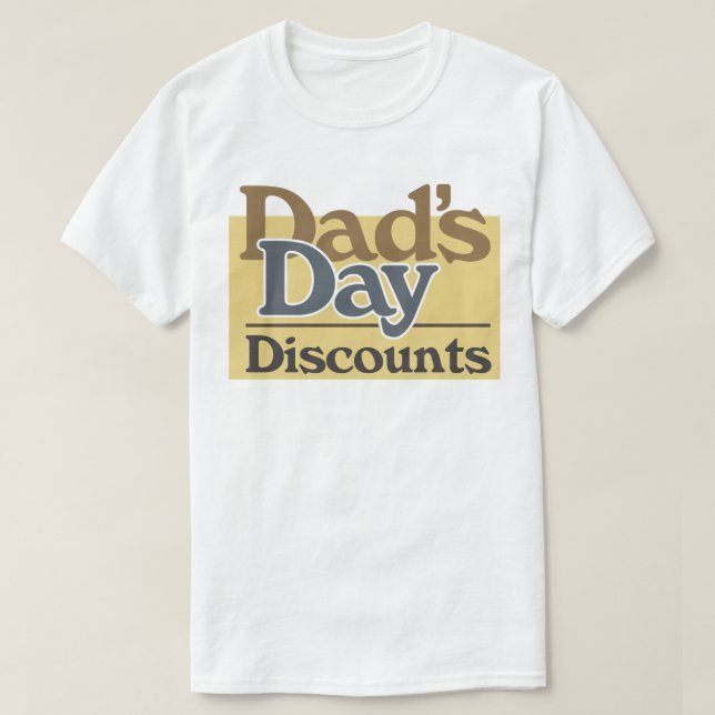 Father's Day Discounts T-Shirt (Design Front)