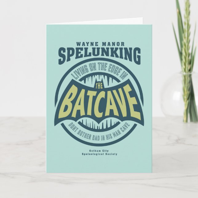 Father's Day | Don't Bother Dad In His Batcave Card (Front)