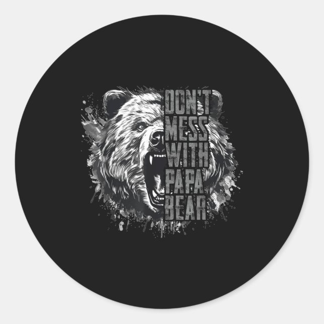 Father's Day Don't Mess With Papa Bear  Classic Round Sticker (Front)