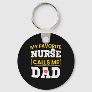 Father's Day Favourite Nurse Calls Me Dad Keychain
