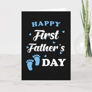 Fathers Day First Fathers Day Card