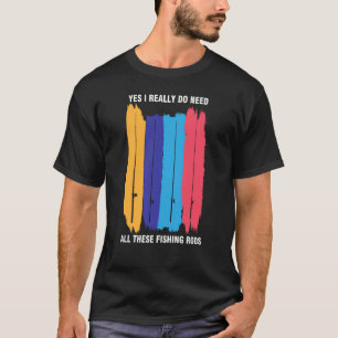 Father's Day Fishing Rods Fisherman Angler 1 T-Shirt