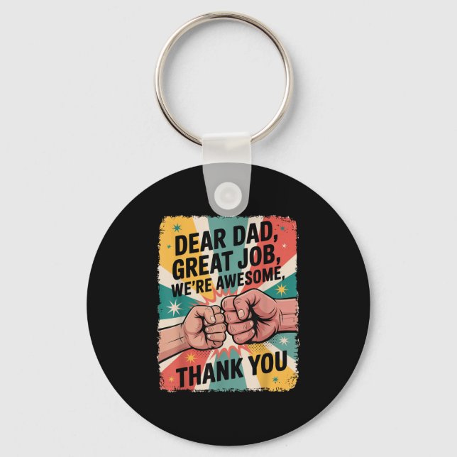 Father's Day Fist-bump Dear Dad Great Job Thank Yo Keychain (Front)