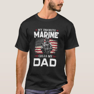 Father's Day Flag My Favourite Marine Calls Me Dad T-Shirt
