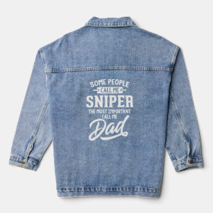 Fathers Day For A Sniper Dad  Denim Jacket