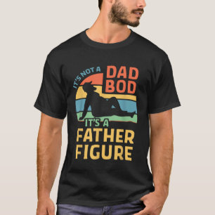 Fathers Day  From Wife Daughter Son Its A Father F T-Shirt