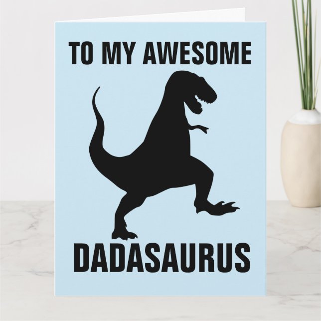 FATHER'S DAY FUNNY DINOSAUR BIG CARD (Front)
