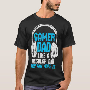Fathers Day  Gamer Dad Men From Wife Daughter T-Shirt