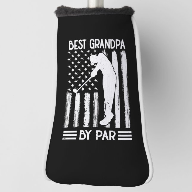 Father's Day Gift | Best Grandpa By Par  Golf Head Cover (Rotate 90)